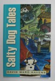 SALTY DOG TALES by DAVID WARD HAVENS , 2002