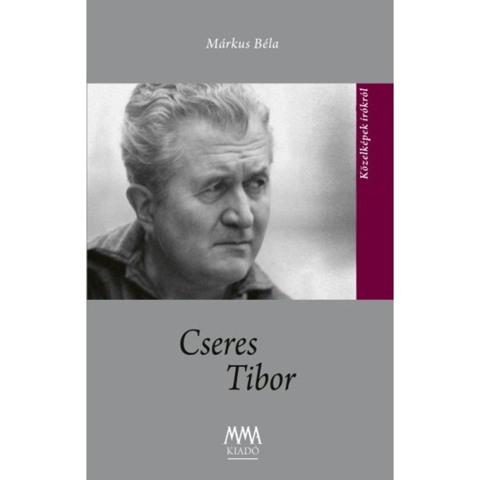 Cseres Tibor - M&aacute;rkus B&eacute;la
