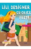 Lili, designer cu orice pret! - Claire Ubac