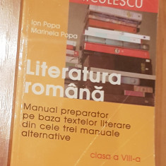 Literatura romana. Manual preparator clasa VIII Ion si Marinela Popa