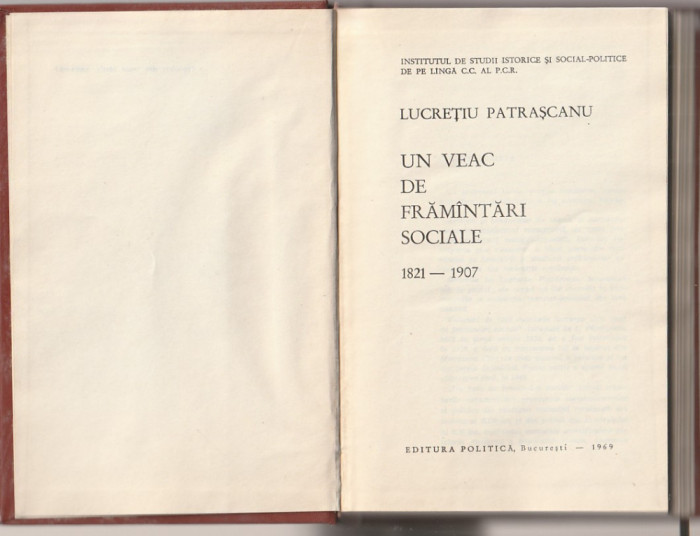 LUCRETIU PATRASCANU - UN VEAC DE FRAMANTARI SOCIALE 1821 - 1907