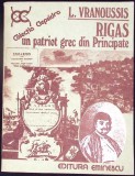 RIGAS UN PATRIOT GREC DIN PRINCIPATE-L. VRANOUSSIS-347060