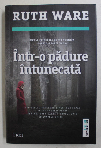 INTR- O PADURE INTUNECATA de RUTH WARE , 2016