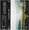 Casetă audio The Romantic World Of Chopin &#039;s Piano, originală, Clasica