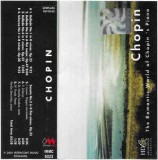 Casetă audio The Romantic World Of Chopin &#039;s Piano, originală, Clasica