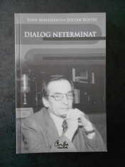 IOAN MIHAILESCU, ZOLTAN ROSTAS - DIALOG NETERMINAT foto