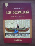 H. P. BLAVATSKY - ISIS DEZVALUITA ( partea I - stiinta ) - volumul I