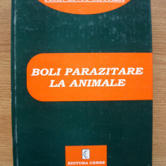 IOAN LIVIU MITREA - BOLI PARAZITARE LA ANIMALE - 2002