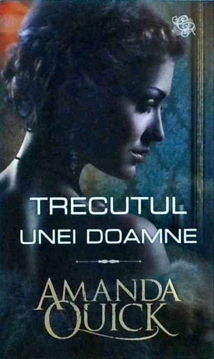 Amanda Quick - Trecutul unei doamne