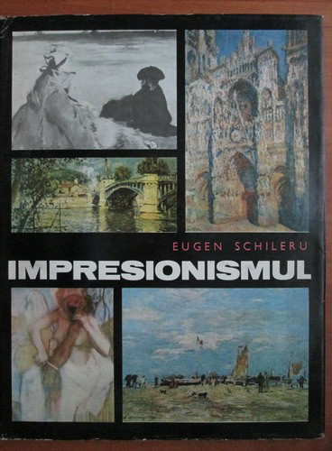 Eugen Schileru - Impresionismul