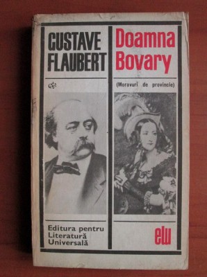 Gustave Flaubert - Doamna Bovary foto