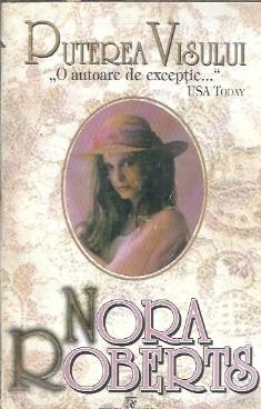 Puterea visului - Nora Roberts foto