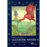 Legszebb mes&eacute;k - A Vil&aacute;g N&eacute;peinek Mesekincs&eacute;ből - Sebők Zsigmond