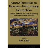 Adaptive Perspectives on Human-Technology Interaction