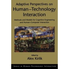 Adaptive Perspectives on Human-Technology Interaction