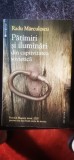 Radu Marculescu - Patimiri și iluminări din captivitatea sovietică