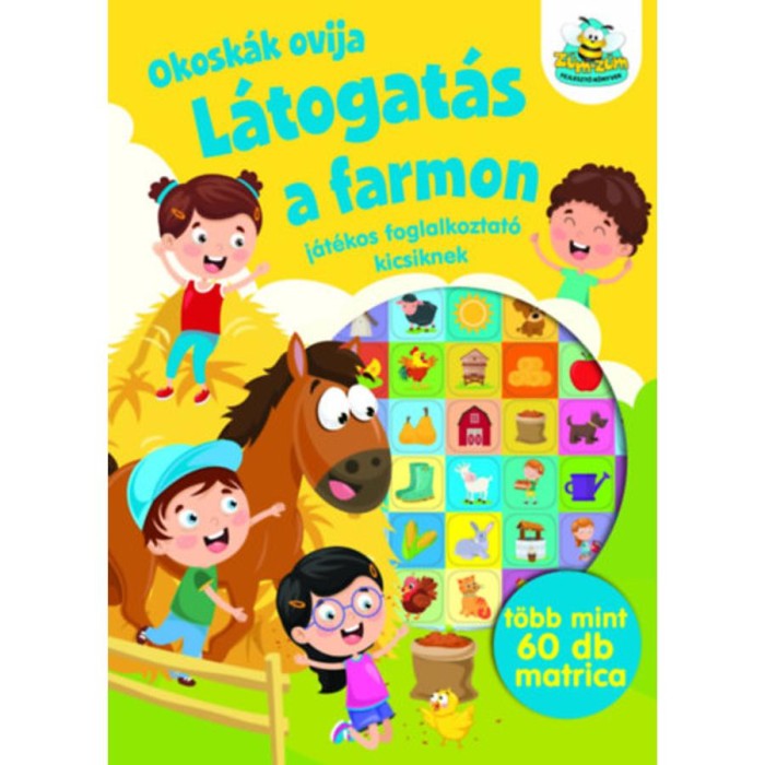 Okosk&aacute;k ovija - L&aacute;togat&aacute;s a farmon - J&aacute;t&eacute;kos foglalkoztat&oacute; kicsiknek