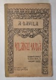 VLAICU - VODA - DRAMA ISTORICA IN CINCI ACTE , IN VERSURI de A . DAVILA , 1921