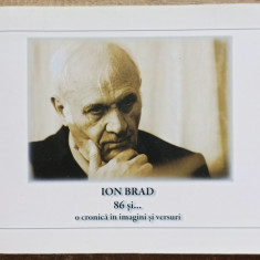 Ion Brad, 86 si… O cronica in imagini si versuri// dedicatie Ion Brad