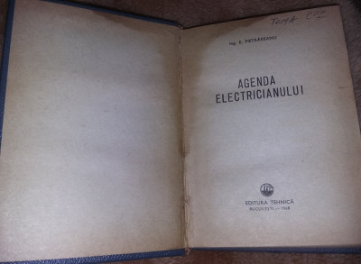 agenda electricianului,ing.E.PIETRAREANU,1968,Stare F.B conform foto,T.GRATUIT foto