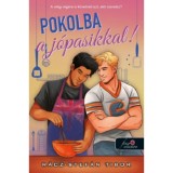 Pokolba a j&oacute;pasikkal! - (K&uuml;l&ouml;nleges kiad&aacute;s) - R&aacute;cz-Stef&aacute;n Tibor