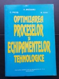 Optimizarea proceselor și echipamentelor tehnologice - A. Brăgaru, C. Picoș, N. Ivan
