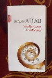 Jacques Attali - Scurta istorie a viitorului (Top 10+)