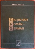 Dictionar roman - german - Mihai Anutei (Lucman, 2000) - masiv, 1600 pagini.