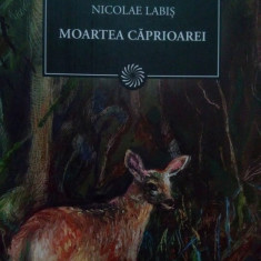 Nicolae Labis - Moartea caprioarei (editia 2009)
