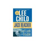 Bad Luck and Trouble: A Jack Reacher Novel