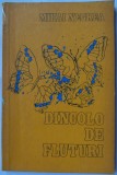 Cumpara ieftin MIHAI NEGREA - DINCOLO DE FLUTURI (VERSURI, volum de debut - 1980)