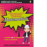 Pregatirea pentru concursuri, olimpiade scolare, centre de excelenta. Matematica pentru clasa a IV-a