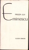 C660 Proza lui Eminescu de Eugen Simion, 1964, Editura pentru Literatură