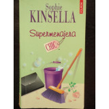 SUPERMENAJERA - SOPHIE KINSELLA