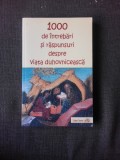 1000 DE INTREBARI SI RASPUNSURI DESPRE VIATA DUHOVNICEASCA