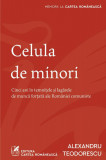 Celula de minori - Alexandru Teodorescu, cartea romaneasca