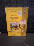 Modulul 2. Sisteme de gestiune a bazelor de date. Informatica clasa 12 - Mariana Miloșescu