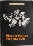 Cumpara ieftin Discurs contra piedicilor - Marcel Moreau - Filosofie