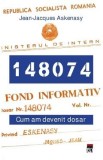 148074. Cum am devenit dosar - Jean-Jacques Askenasy