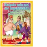 Hainele cele noi ale imparatului. Pastorul cel netot. Puiul de Cartita