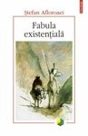 Fabula existentiala - de STEFAN AFLOROAEI