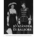 J&oacute; sz&aacute;nd&eacute;k &eacute;s balsors - Ligeti D&aacute;vid