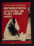Instabilitatea structurilor din placi curbe subtiri-Victor Gioncu. Marin Ivan