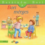 Bori m&eacute;rges - Bar&aacute;tnőm, Bori - Liane Schneider