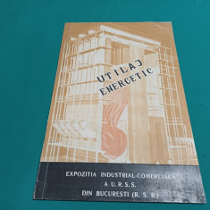 UTILAJ ENERGETIC EXPOZIȚIA INDUSTRIAL-COMRCIALĂ A U.R.S.S. DIN BUCUREȘTI /1967 *