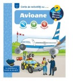 Carte de activitati cu... Avioane - Monica Elena Chiru, Sebastian Coenen