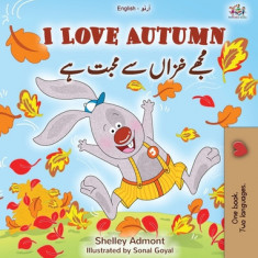 I Love Autumn (English Urdu Bilingual Book for Kids)