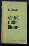 B.P. Hașdeu - Articole și studii literare