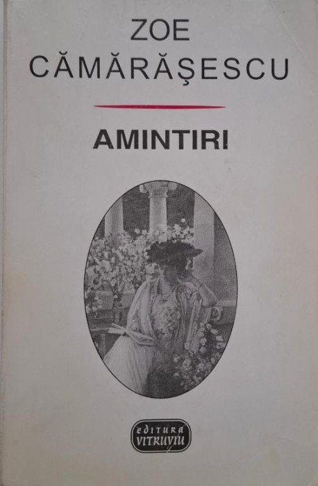 Amintiri - Zoe Camarasescu