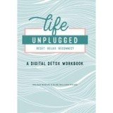 Life Unplugged